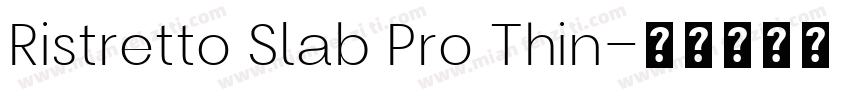 Ristretto Slab Pro Thin字体转换